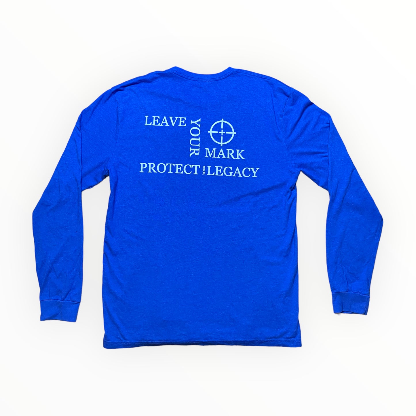 Leave Your Mark Long Sleeve Shirts